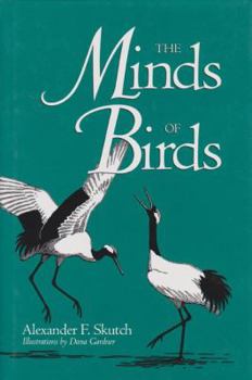The Minds of Birds (Louise Lindsey Merrick Natural Environment Series , No 23) - Book  of the Louise Lindsey Merrick Natural Environment Series