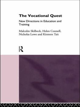 Hardcover The Vocational Quest: New Directions in Education and Training Book
