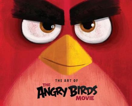 Hardcover Angry Birds: The Art of the Angry Birds Movie Book