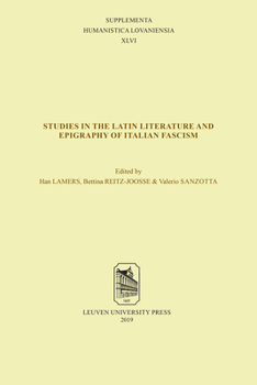 Paperback Studies in the Latin Literature and Epigraphy of Italian Fascism Book