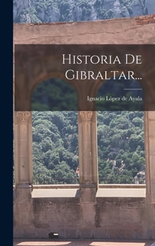 Hardcover Historia De Gibraltar... [Spanish] Book