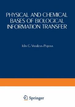 Paperback Physical and Chemical Bases of Biological Information Transfer Book