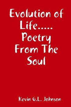 Paperback Evolution of Life.....Poetry from the Soul Book