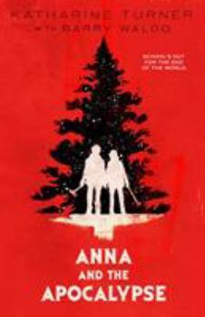 Paperback Anna and the Apocalypse Book
