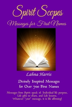 Paperback Spirit Scopes: Messages For First Names Book