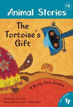 Paperback The Tortoise's Gift: A Story from Zambia Book