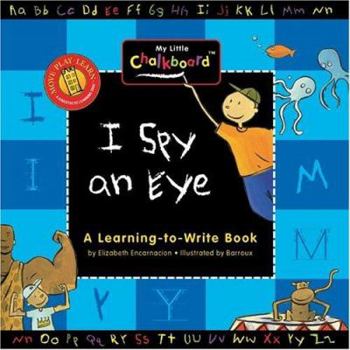 Board book I Spy an Eye [With Cleaning Cloth and Colored ChalkWith Chalk Eraser] Book