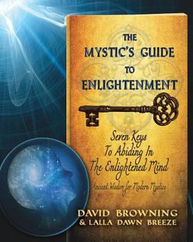Paperback The Mystic's Guide To Enlightenment Book
