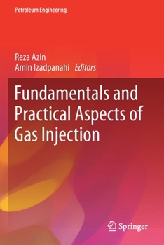 Paperback Fundamentals and Practical Aspects of Gas Injection Book