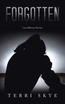 Paperback Forgotten: I am different, Not less Book
