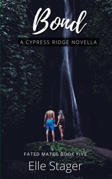 Bond: A Fated Mates Novella