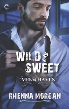 Mass Market Paperback Wild & Sweet (Men of Haven, 2) Book