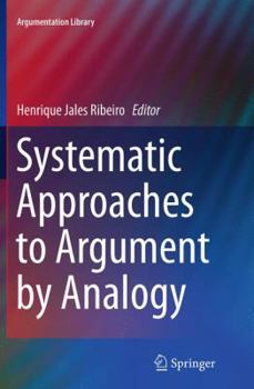 Paperback Systematic Approaches to Argument by Analogy Book