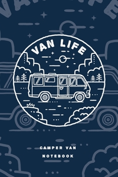 Paperback Camper Van Life Notebook. Blank Lined Journal for Writing and Note Taking. Book