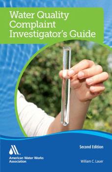 Paperback Water Quality Complaint Investigator's Guide, Second Edition Book