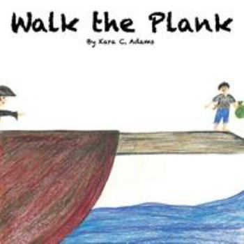 Paperback Walk The Plank Book