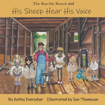 Paperback His Sheep Hear His Voice: Jesus Our Good Shepherd Book