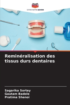Reminéralisation des tissus durs dentaires (French Edition)