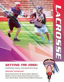 Lacrosse - Book  of the Getting The Edge : Conditioning, Injuries and Legal & Illicit Drugs