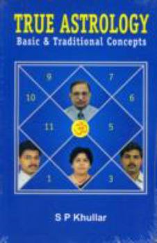 Paperback True Astrology: Basic and Traditional Concepts Book