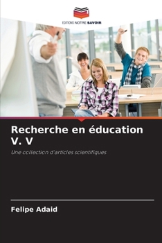 Paperback Recherche en éducation V. V [French] Book