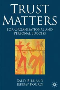 Hardcover Trust Matters: For Organisational and Personal Success Book