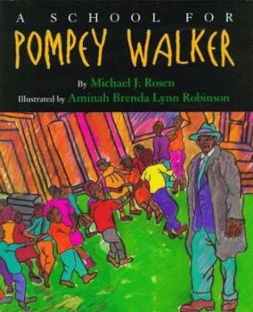 Hardcover A School for Pompey Walker Book