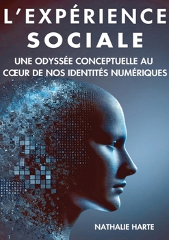 Paperback L'Expérience Sociale [French] Book