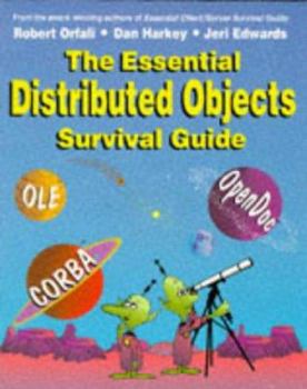 Paperback The Essential Distributed Objects Survival Guide Book