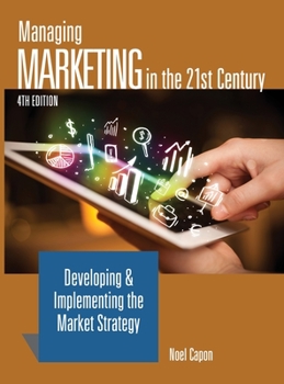 Hardcover Managing Marketing in the 21st Century-4th edition Book