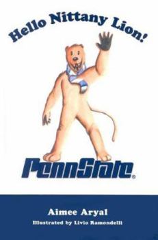 Hardcover Hello Nittany Lion! Book