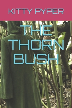 The Thorn Bush