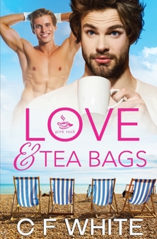 Love & Tea Bags (Pink Rock) - Book #1 of the Pink Rock