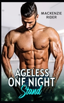 Paperback Ageless One Night Stand: A Second Chance Age Gap Romance Book