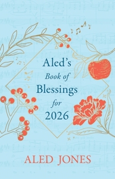 Hardcover Aled’s Book of Blessings for 2026 Book