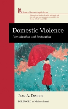 Paperback Domestic Violence: Identification and Restoration Book