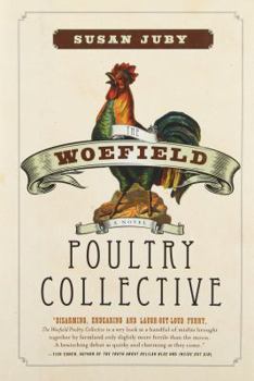 The Woefield Poultry Collective - Book #1 of the Woefield