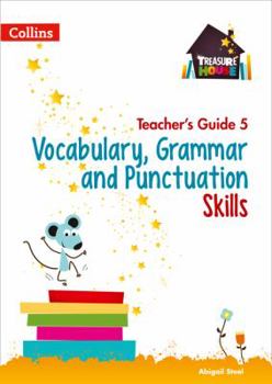 Paperback Treasure House - Vocabulary, Grammar and Punctuation Teacher Guide 5 Book