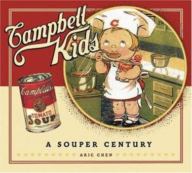 Hardcover Campbell Kids: A Souper Century Book