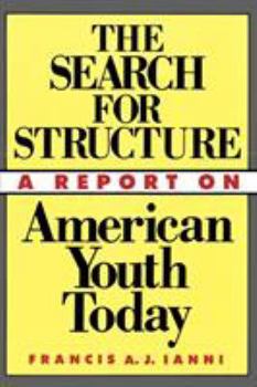 Paperback The Search for Structure: A Report on American Youth Today Book