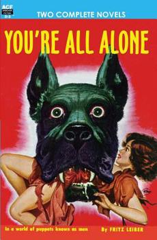 You're All Alone / The Liquid Man