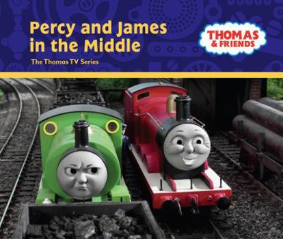 Hardcover Percy and James in the Middle (Thomas & Friends) Book