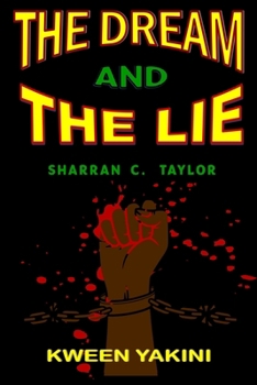 Paperback The Dream And The Lie Book