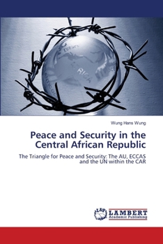 Peace and Security in the Central African Republic