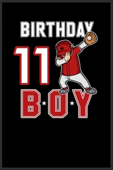 11 years old dabbing Baseball fan birthday: Journal and Notebook for Baseball fan - Composition Size ("6*9") With Lined Pages, Perfect for Journal, Doodling, and Notes