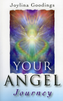 Paperback Your Angel Journey: A Guide to Releasing Your Inner Angel Book