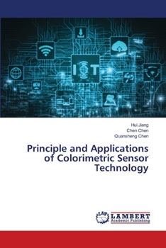 Principle and Applications of Colorimetric Sensor Technology