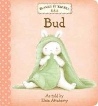 Hardcover Bunnies by the Bay Board Book: Bud Book