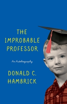 Paperback The Improbable Professor: An Autobiography Book