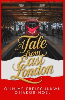Paperback A Tale from East London Book